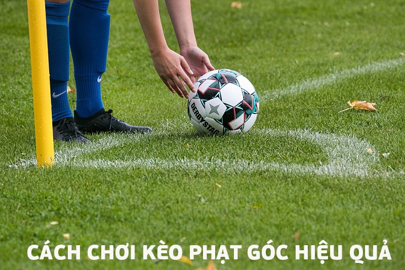 kinh nghiệm chơi kèo phạt góc từ chuyên gia